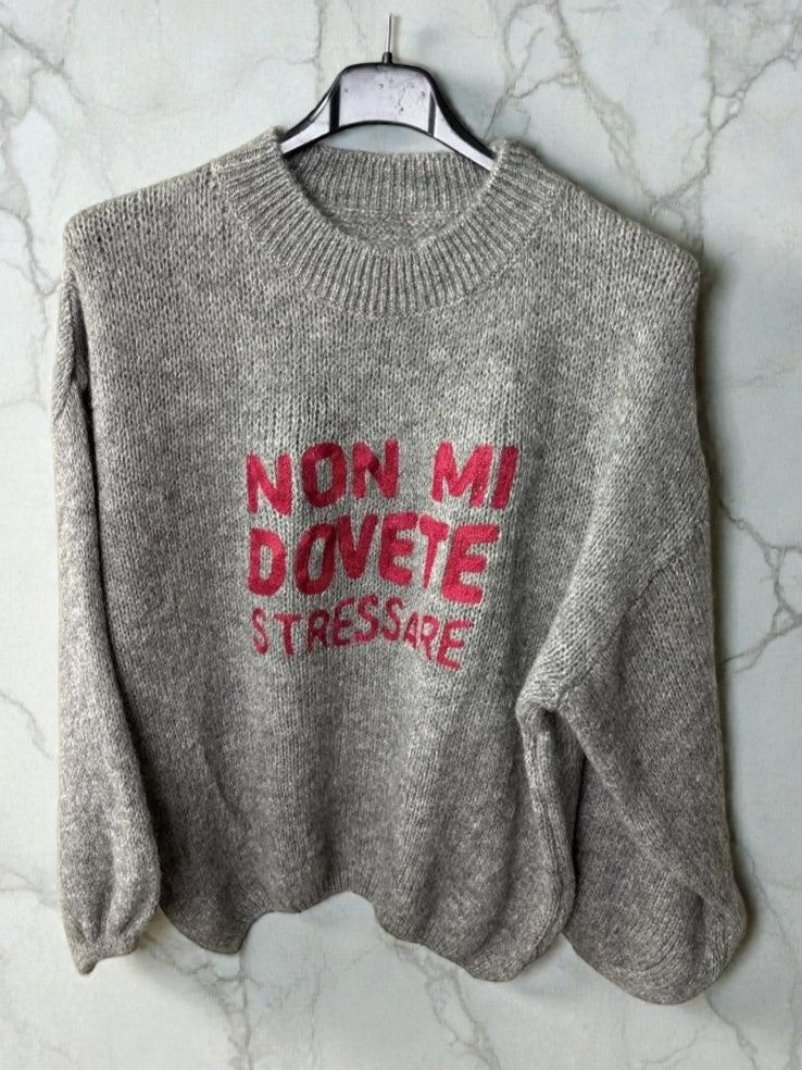 Maglione ''Non mi dovete stressare'' -3591